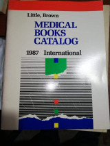 Little Brown Medical Books Catalog 1987 International