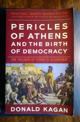 Pericles of Athens and the Birth of Democracy