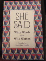 She said: Witty words from Wise Women