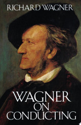 Wagner on Conducting