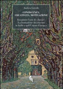 Conoscenza, creatività, motivazione