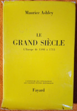 Le Grand Siècle : L'Europe de 1598 à 1715