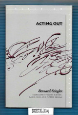 Acting Out : (Meridian: Crossing Aesthetics)