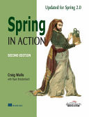 Spring In Action, Updated For Spring 2.0, 2Nd Ed
