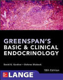 Greenspan's Basic and Clinical Endocrinology, Tenth Edition