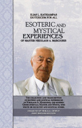 Esoteric and Mystical Experiences of Master Nikolaos A. Margioris: Collection and Transcription