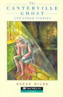 The Canterville Ghost and Other Stories