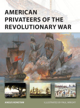 American Privateers of the Revolutionary War (New Vanguard, 279)
