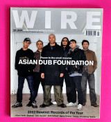 The Wire Magazine Issue 227 - Asian Dub Foundation