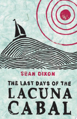 The Last Days of the Lacuna Cabal