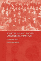 Soviet music and society under Lenin and Stalin