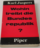 Wohin treibt die Bundesrepublik ?