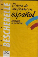 Bescherelle - El arte de conjugar en español (Español)