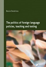 Τhe politics of foreign language policies, teaching and testing