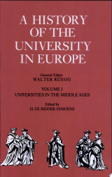 A History of the University in Europe: Volume 1, Universities in the Middle Ages