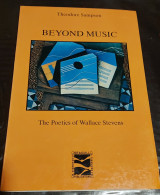 Beyond Music-The poetics of Wallace Stevens
