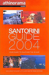 Santorini Guide 2004: Your Guide to Enjoying the Island