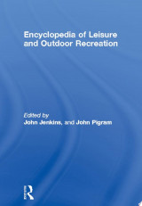 Encyclopedia of Leisure and Outdoor Recreation