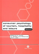 Consumer Psychology of Tourism, Hospitality, and Leisure