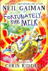 Fortunately, the Milk …