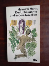Der Unbekannte und andere novellen