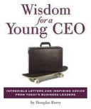 Wisdom For A Young Ceo Mini Edition