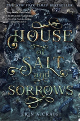House of Salt and Sorrows
