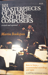 101 Masterpieces of Music and Their Composers