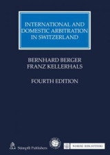 International and Domestic Arbitration in Switzerland