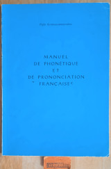 Manuel de phonétique et de prononciation francaises