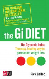 The Gi Diet (Now Fully Updated)