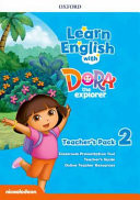 Learn English with Dora the Explorer: Level 2: Teacher's Pack