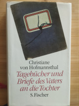 Tagebücher 1918-1923 und Briefe des Vaters an die Tochter 1903-1929