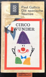 Circo Wunder, Die spanische Tournee