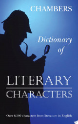 Dictionary of Literary Characters, Rosemary Goring, 2004