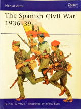 The Spanish Civil War 1936-39 (Men-at-Arms 74)