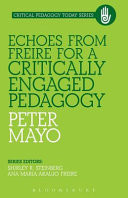 Echoes from Freire for a Critically Engaged Pedagogy