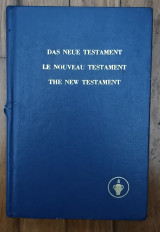 Das neue testament. Le nouveau testament. The new testament (τριγλωσσο)