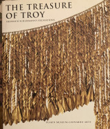 The Treasure of Troy, Heinrich Schliemann's Excavations
