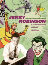 Jerry Robinson:Ambassador of Comics