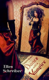 Dance with a Vampire Bk. 4 Vampire Kisses 4: Dance with a Vampire Vampire Kisses