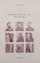 Sergius Bulgakov: Life and Thought