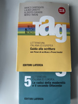 Letteratura Italiana ed Europea (Le radici della modernitá e il secondo Ottocento + Guida alla scrittura)