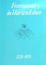 Freemasonry in Warwickshire, 1728-1978
