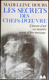 Les secrets des chefs-d'oeuvre