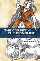 The Corset and the Crinoline