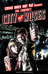 Crime Does Not Pay: City of Roses