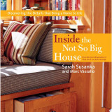 Inside the Not So Big House
