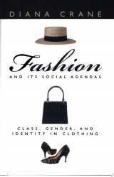 Fashion and Its Social Agendas