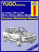 Yugo/Zastava Owners Workshop Manual